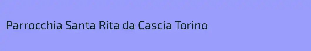 Parrocchia Santa Rita da Cascia Torino